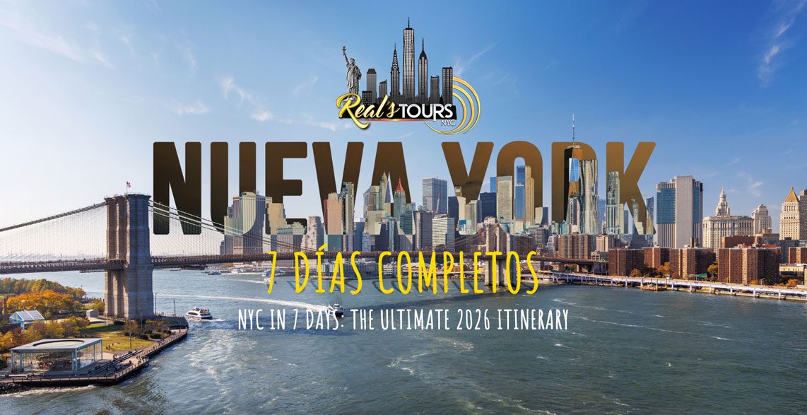 Nueva York en 7 Días: El Itinerario Perfecto 2026